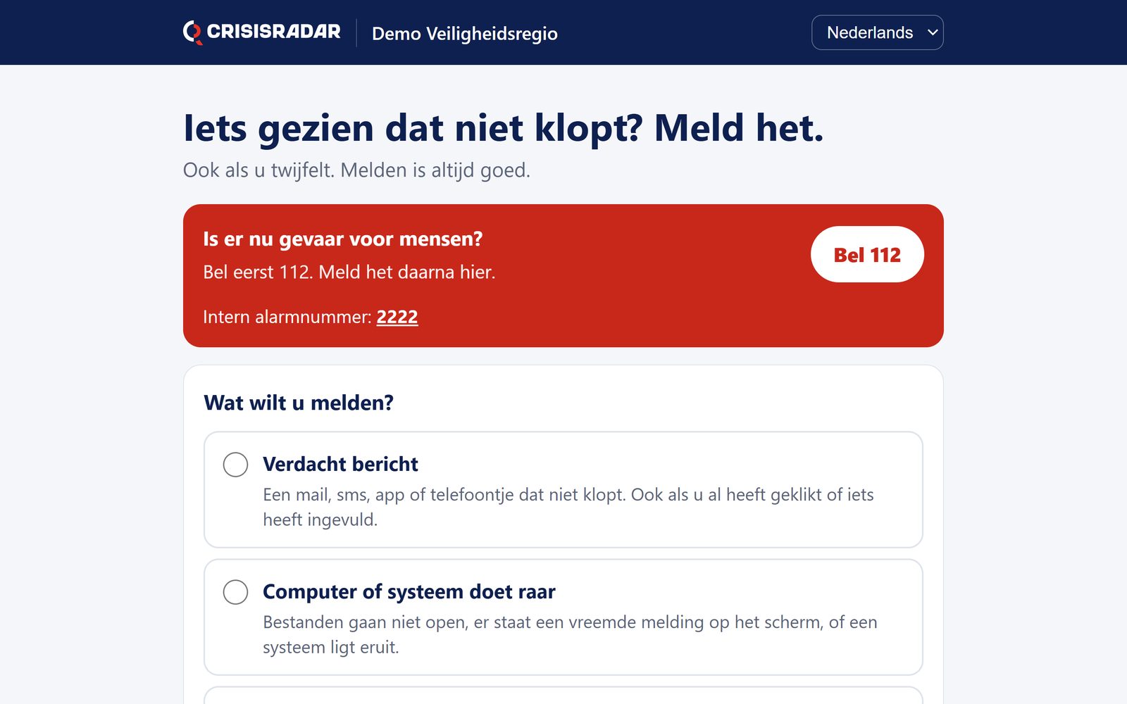 Het meldformulier zoals een medewerker of bezoeker het ziet: eerst 112, dan zeven soorten melding