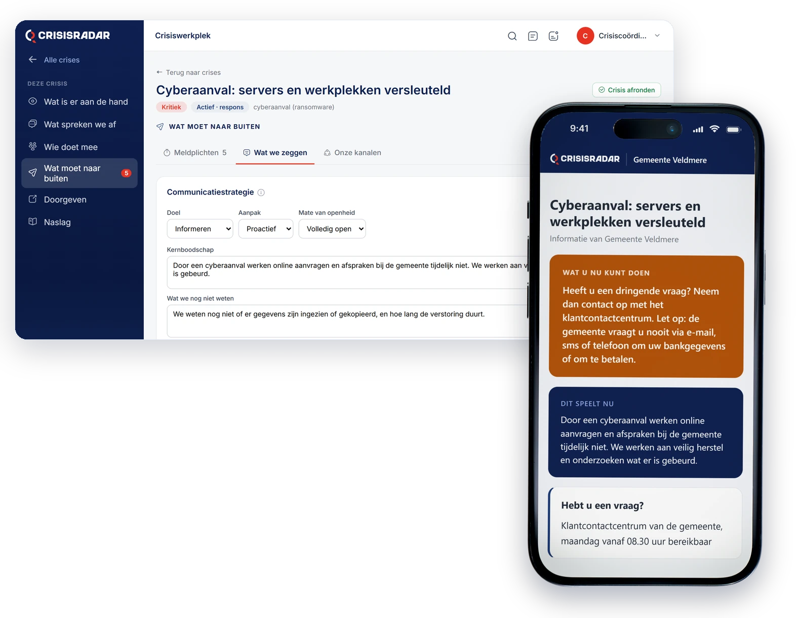 Links het interne crisisscherm van CrisisRadar met de vastgelegde kernboodschap, rechts een telefoon met de publieke statuspagina van een fictieve gemeente met dezelfde boodschap.